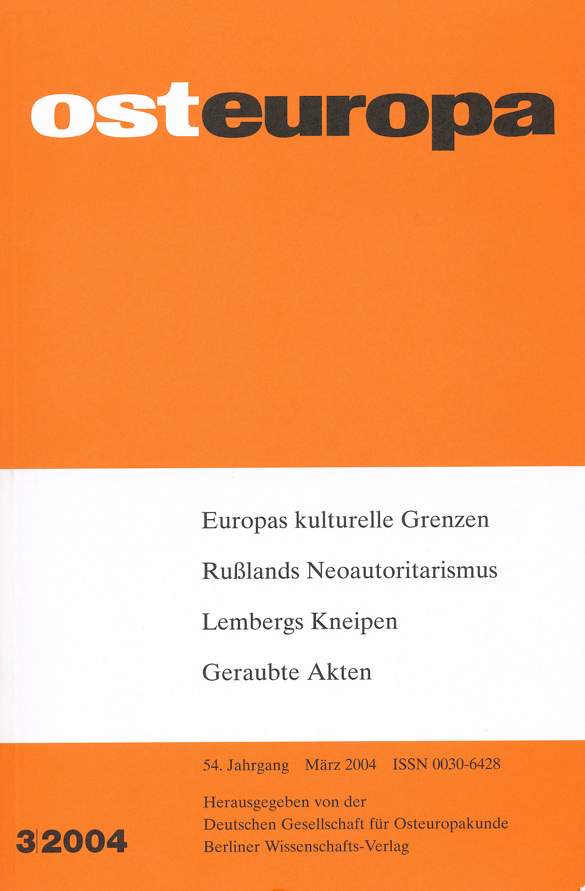 Zeitschrift OSTEUROPA OSTEUROPA 3/2004